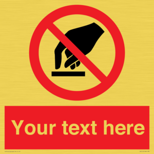 Custom Do Not Touch Sign